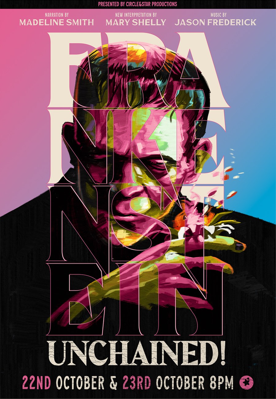 Frankenstein — Unchained: the creature painted in pink, cyan and green, the title struck through the face in tall cream letters